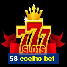 58 coelho bet